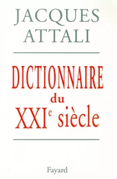 Dictionnaire du XXIe siècle