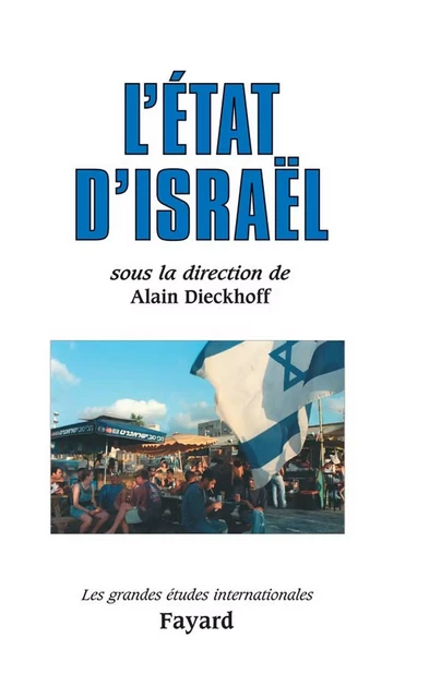 L'Etat d'Israël - Alain Dieckhoff - Fayard