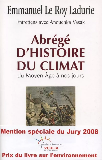 Abrégé d'histoire du climat - Emmanuel Le Roy Ladurie - Fayard