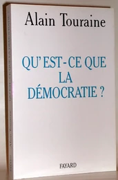 Qu'est-ce que la démocratie ?