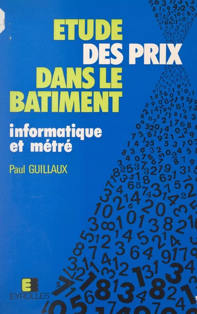 Étude des prix dans le bâtiment - Paul Guillaux - FeniXX réédition numérique