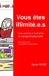 Vous êtes illimité.e.s