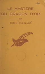 Le mystère du dragon d'or