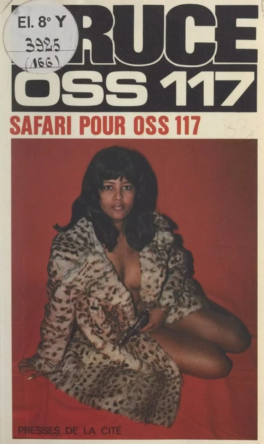 Safari pour OSS 117 - Josette Bruce - (Presses de la Cité) réédition numérique FeniXX