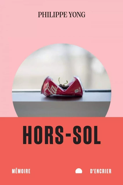 Hors-Sol - Philippe Yong - Mémoire d'encrier