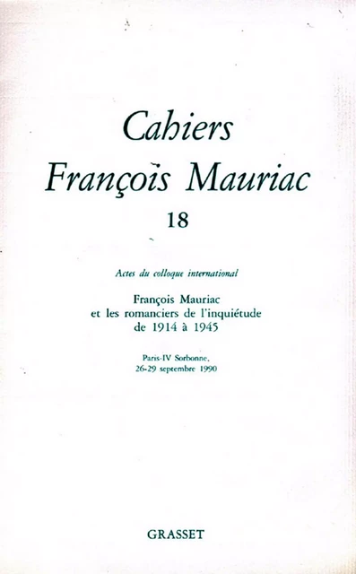 Cahiers numéro 18 - François Mauriac - Grasset