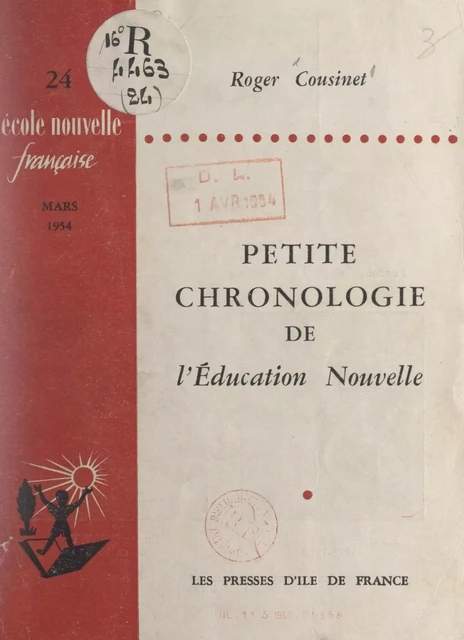 Petite chronologie de l'Éducation Nouvelle - Roger Cousinet - FeniXX réédition numérique