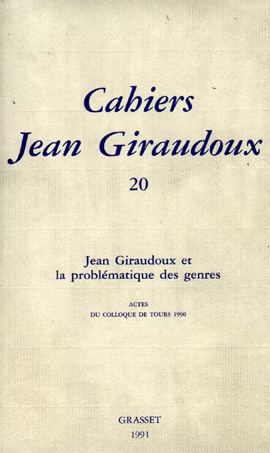 Cahiers numéro 20 - Jean Giraudoux - Grasset