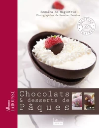 Chocolats &amp; desserts de Pâques