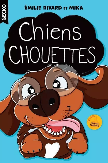 Chiens chouettes - Émilie Rivard,  Mika - Boomerang éditeur jeunesse