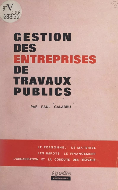 Gestion des entreprises de travaux publics - Paul Galabru - FeniXX réédition numérique