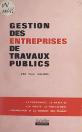 Gestion des entreprises de travaux publics