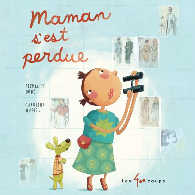 Maman s'est perdue - Pierrette Dubé - Les 400 coups