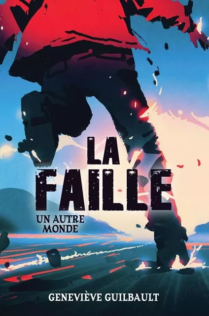 La faille - Geneviève Guilbault - Boomerang éditeur jeunesse