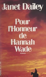 Pour l'honneur d'Hannah Wade