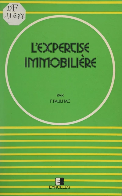 L'expertise immobilière - François Paulhac - FeniXX réédition numérique