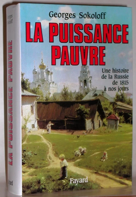 La Puissance pauvre - Georges Sokoloff - Fayard