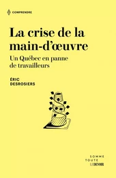 La crise de la main d'oeuvre