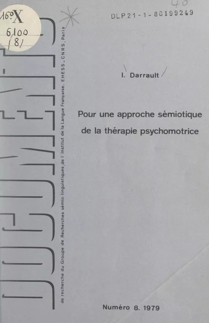 Pour une approche sémiotique de la thérapie psychomotrice - Ivan Darrault - FeniXX réédition numérique