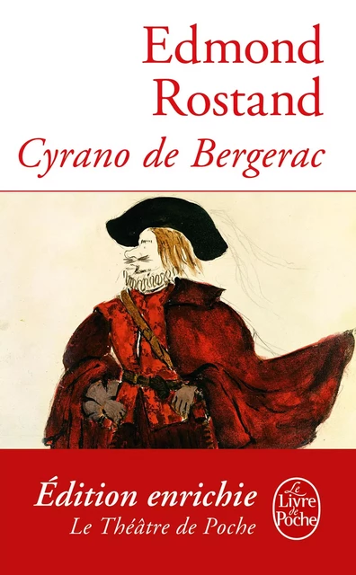 Cyrano de Bergerac - Edmond Rostand - Le Livre de Poche