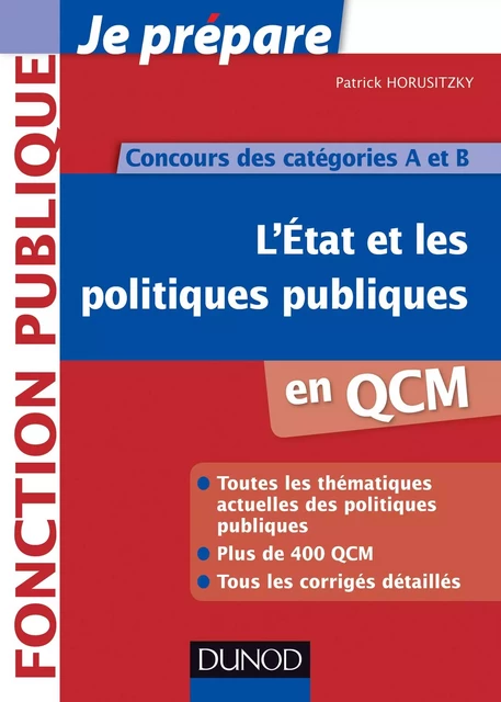 L'Etat et les politiques publiques en QCM - Patrick Horusitzky - Dunod