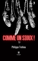 Comme un Sioux !