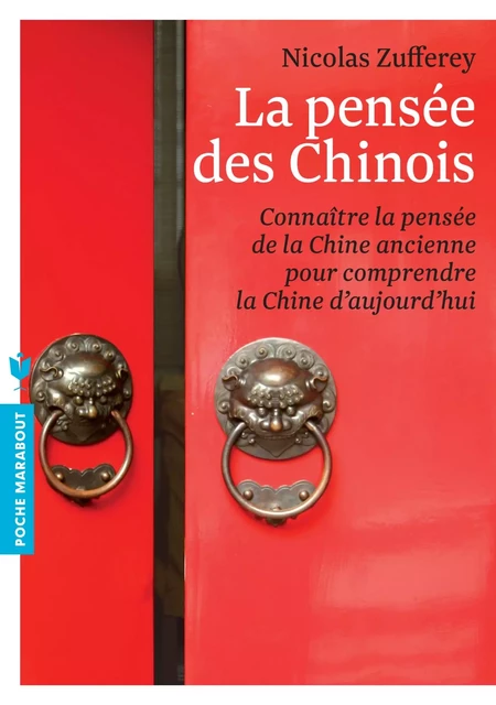 La pensée des chinois - Nicolas Zufferey - Marabout