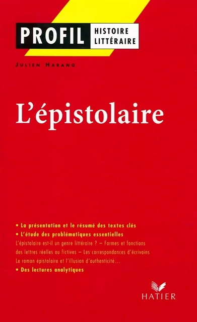 Profil - L'épistolaire - Julien Harang, Georges Decote - Hatier