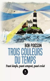 Trois couleurs du temps