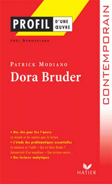 Profil - Modiano (Patrick) : Dora Bruder - Joël Dubosclard, Georges Decote, Patrick Modiano - Hatier