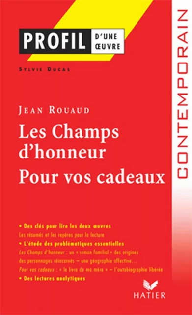 Profil - Rouaud (Jean) : Les Champs d'Honneur, Pour vos cadeaux - Sylvie Ducas, Georges Decote, Jean Rouaud - Hatier