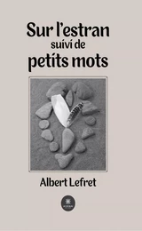 Sur l'estran suivi de petits mots