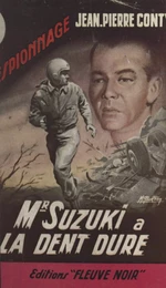 Monsieur Suzuki a la dent dure