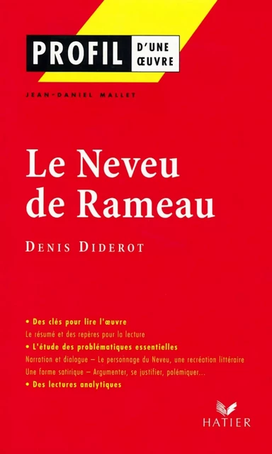 Profil - Diderot (Denis) : Le Neveu de Rameau - Jean-Daniel Mallet, Georges Decote, Denis Diderot - Hatier