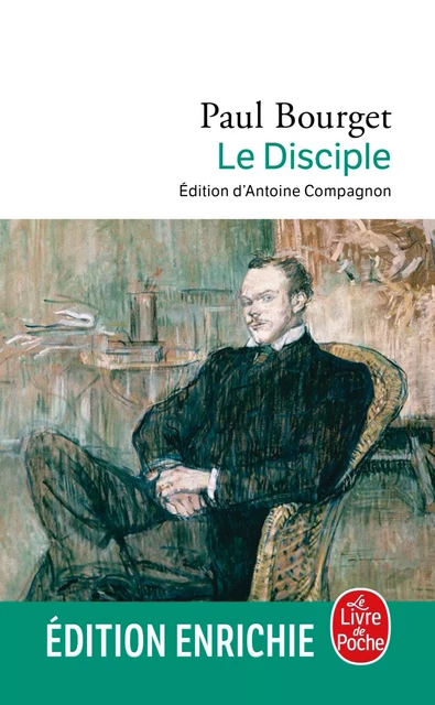 Le Disciple - Paul Bourget - Le Livre de Poche