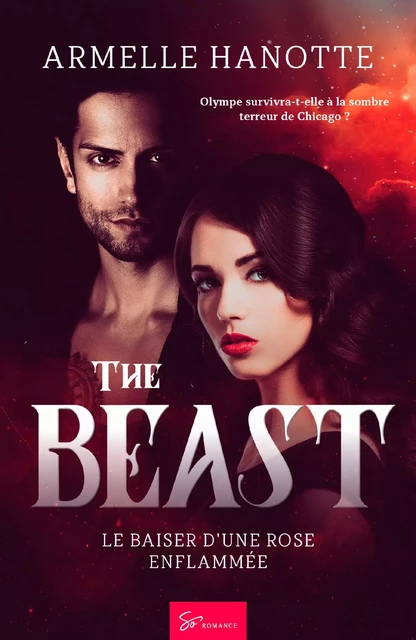 The Beast - Tome 1 - Armelle Hanotte - So Romance