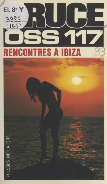 Rencontres à Ibiza - Josette Bruce - (Presses de la Cité) réédition numérique FeniXX