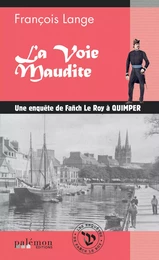 La Voie Maudite