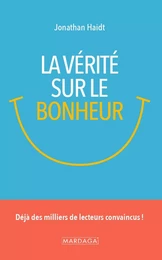 La vérité sur le bonheur