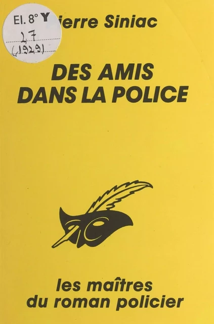 Des amis dans la police - Pierre Siniac - (Éditions Du Masque) réédition numérique FeniXX