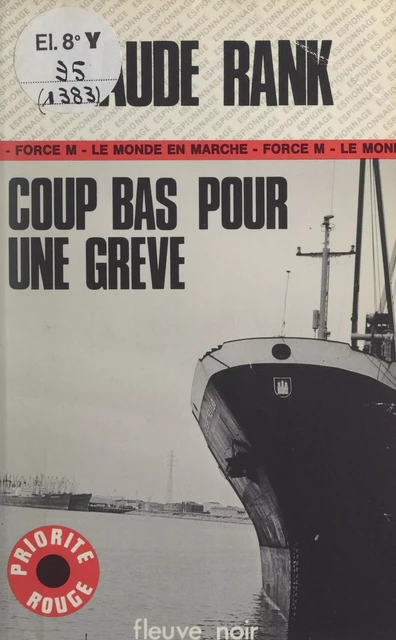 Coup bas pour une grève - Claude Rank - (Fleuve Éditions) réédition numérique FeniXX