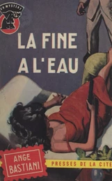 La fine à l'eau