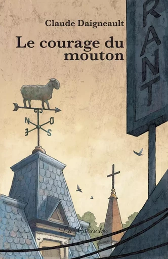 Le courage du mouton - Claude Daigneault - Éditions la Caboche