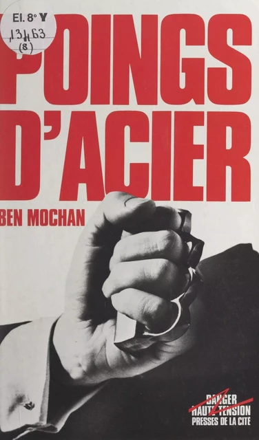 Poings d'acier - Ben Mochan - (Presses de la Cité) réédition numérique FeniXX