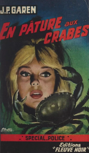 En pâture aux crabes - J.-P. Garen - (Fleuve Éditions) réédition numérique FeniXX