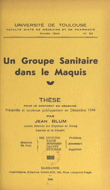 Un groupe sanitaire dans le Maquis - Jean Blum - FeniXX réédition numérique