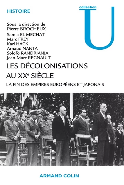 Les décolonisations au XXe siècle - Pierre Brocheux - Armand Colin