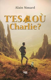 T'es où Charlie?