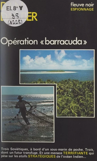 Opération Barracuda - Dan Dastier - (Fleuve Éditions) réédition numérique FeniXX