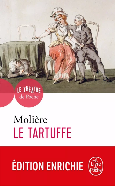 Le Tartuffe -  Molière - Le Livre de Poche